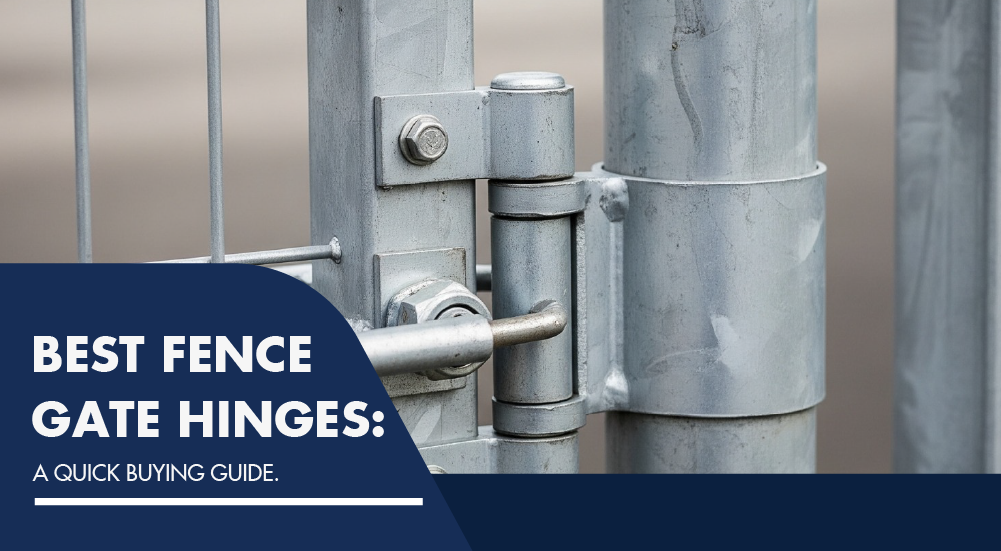 Best fence gate hinges: A complete guide to types & materials